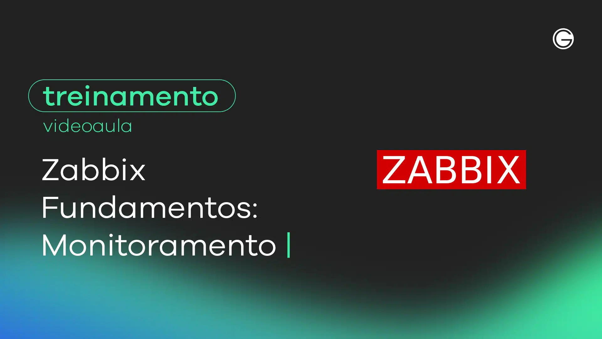 Imagem de capa Videoaula Monitoramento com Zabbix
