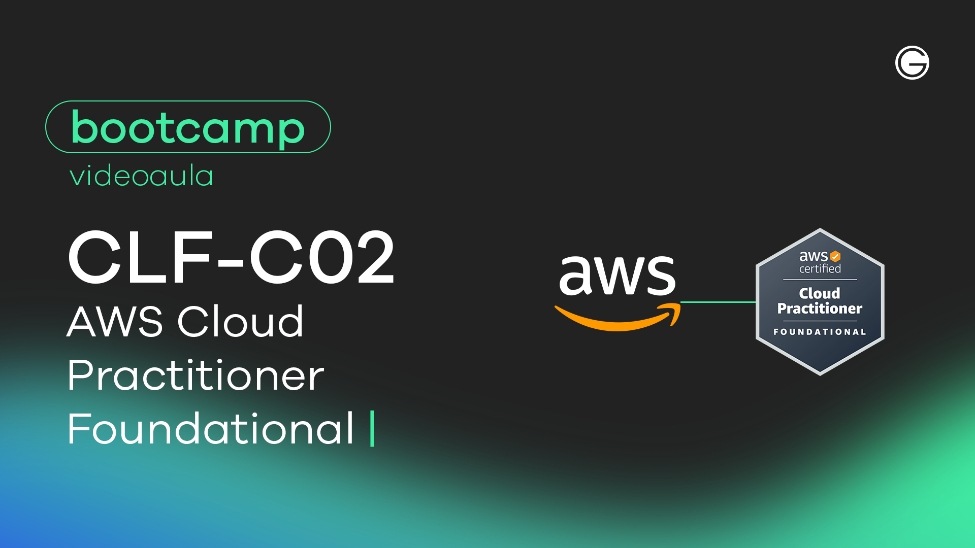 Imagem de capa Bootcamp Exame AWS Cloud Practitioner – Foundational (CLF-C02)