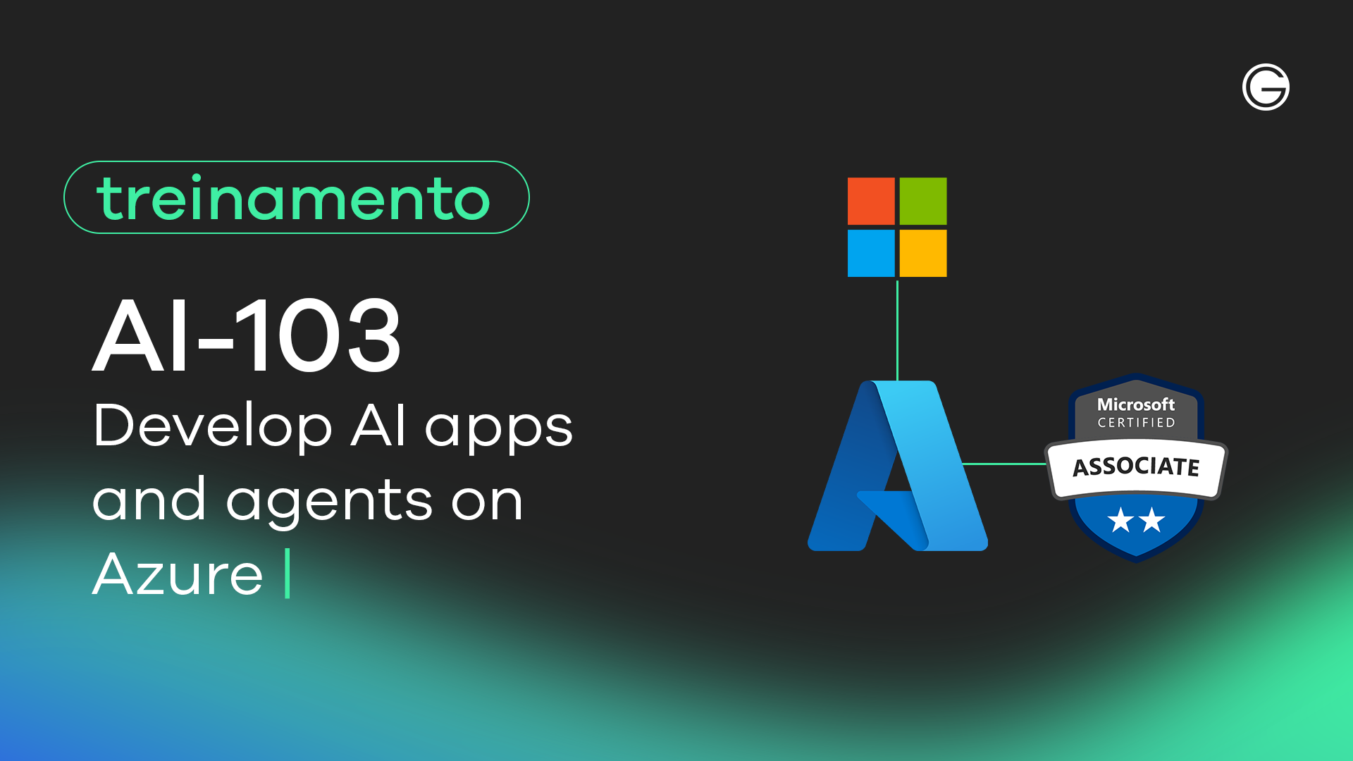 Imagem de capa Curso AI-103T00-A: Desenvolver aplicativos e agentes de IA no Azure