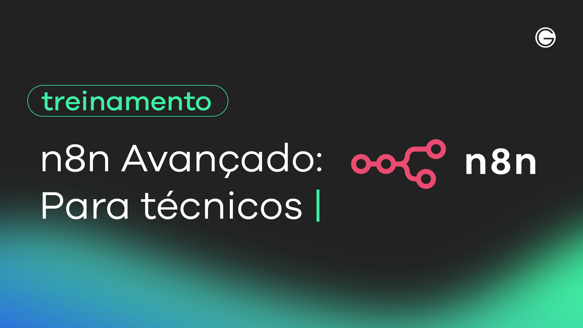 Imagem de capa n8n Avançado — Para Técnicos