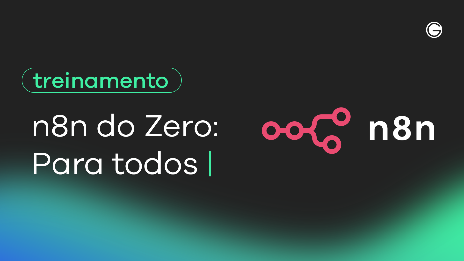 Imagem de capa n8n do Zero — Para Todos