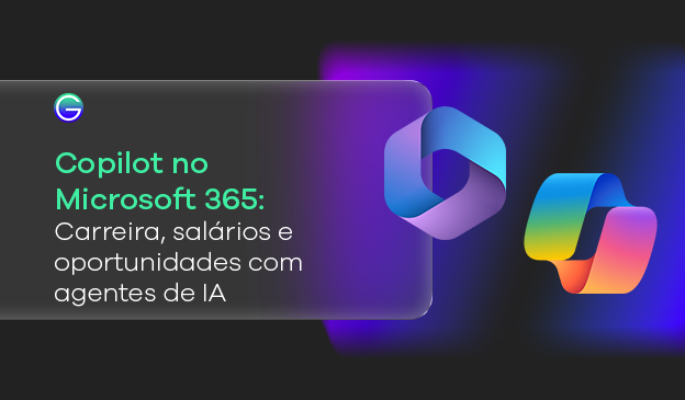 Banner Copilot no Microsoft 365: carreira, salários e oportunidades com agentes de IA