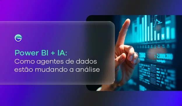 Banner Power BI e IA: como os agentes de dados estão mudando o Business Intelligence